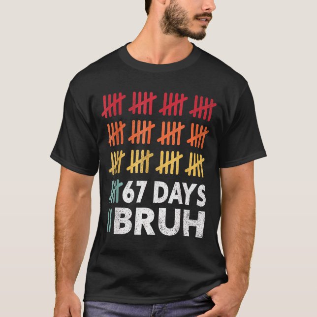 T-shirt Bruh 67 Meme Days Of School 67th Day Of School 67  (Devant)