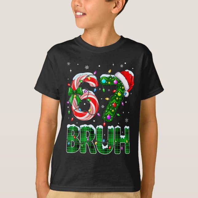 T-shirt Bruh 67 Six Seven 6 7 Meme Christmas Tree Candy Ca (Devant)