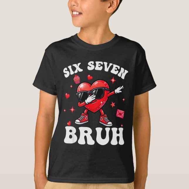 T-shirt Bruh 67 Six Seven Meme Dab Heart Boys Kids Valenti (Devant)