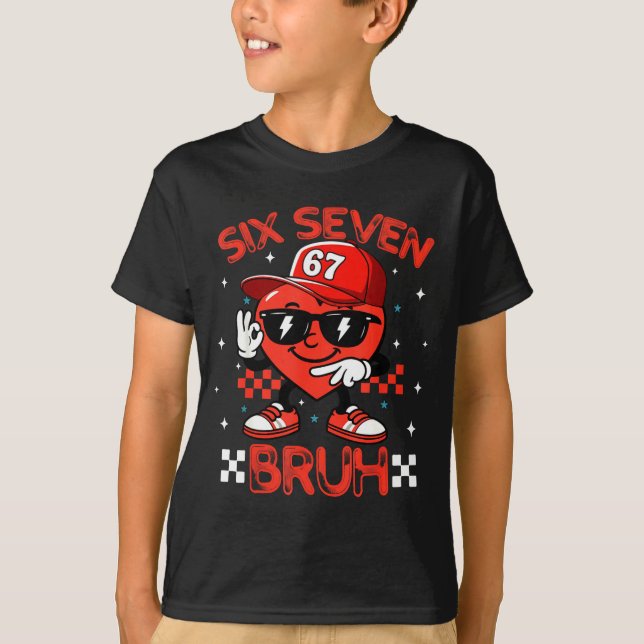 T-shirt Bruh 67 Six Seven Meme Dab Heart Boys Kids Valenti (Devant)
