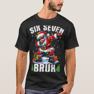 T-shirt Bruh 67 Six Seven Père Noël Dabbing Chemises de No