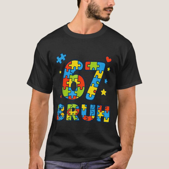 T-shirt Bruh 6 7 Funny Six Seven Autism Awareness Kids Tea (Devant)