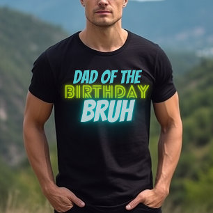 T-shirt Bruh Anniversaire Parent Funky Neon Glow Blue Gree