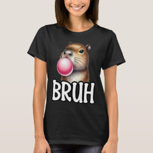 T-shirt Bruh Capybara Feu Bubblegum Drôle Animal Mème