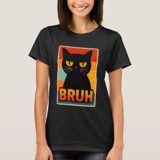 T-shirt Bruh Cat Retro Funny Quote