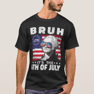 T-shirt Bruh C'est 4 juillet 2024 George Washington Bruh