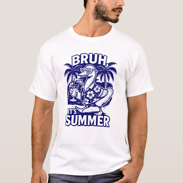 T-shirt Bruh C'est été drôle oie en Chemise Hawaiienne (Devant)