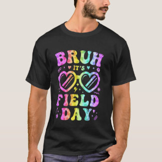 T-shirt Bruh C'est le voyage de la journée sur le terrain 