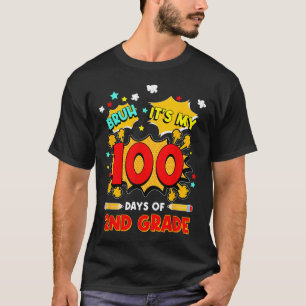 T-shirt Bruh C'Est Mes 100 Jours De 2E Année 100E Jour De