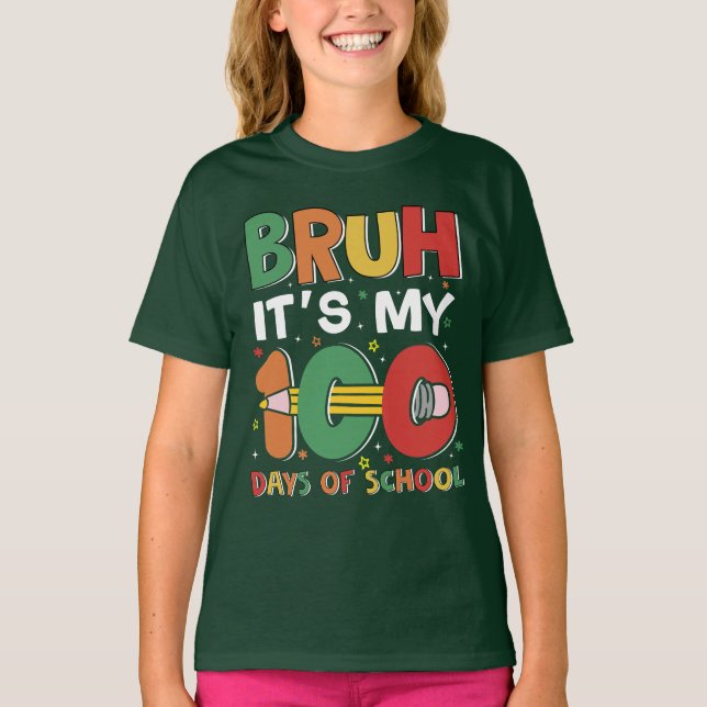 T-shirt Bruh c'est mes 100 jours d'école amusant enfants 1 (Devant)