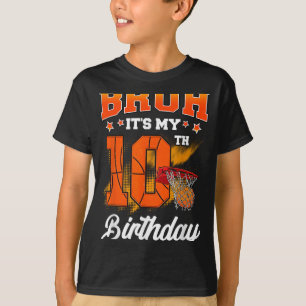 T-shirt Bruh C'Est Mon 10e Anniversaire Boy Baller Basketb