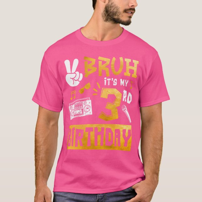 T-shirt Bruh C'Est Mon 3E Anniversaire 3 Ans Thème Anniver (Devant)