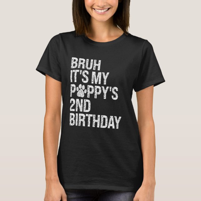 T-shirt Bruh C'est mon chiot 2e anniversaire Amoureux des  (Devant)