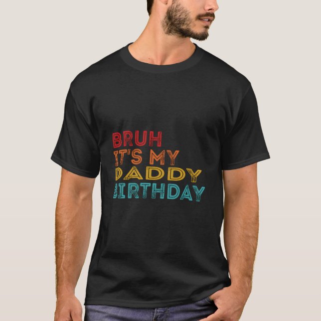 T-shirt Bruh C'est Mon Papa (Devant)
