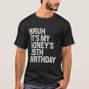 T-shirt Bruh C'est My Honey's 35e anniversaire Queen Coupl