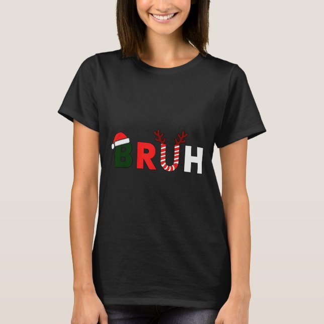 T-shirt Bruh Christmas Kids Xmas Teens Boys Funny Party Wi (Devant)