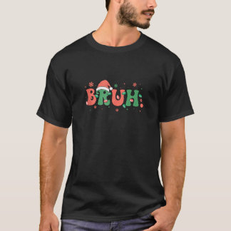 T-shirt Bruh Christmas Light Santa Hat Groovy Funny Christ
