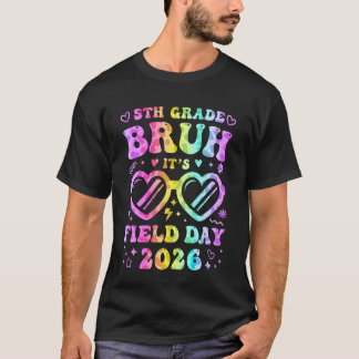 T-shirt Bruh Cinquième 5e année Jour de terrain 2026 Ensei