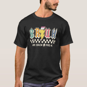 T-shirt BRUH École maternelle Rocks Crayon Foudre Enseigna
