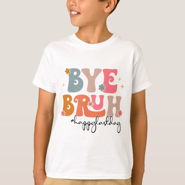 T-shirt Bruh Enseignant Joyeux Jour De L'École Enseignant  (Devant)