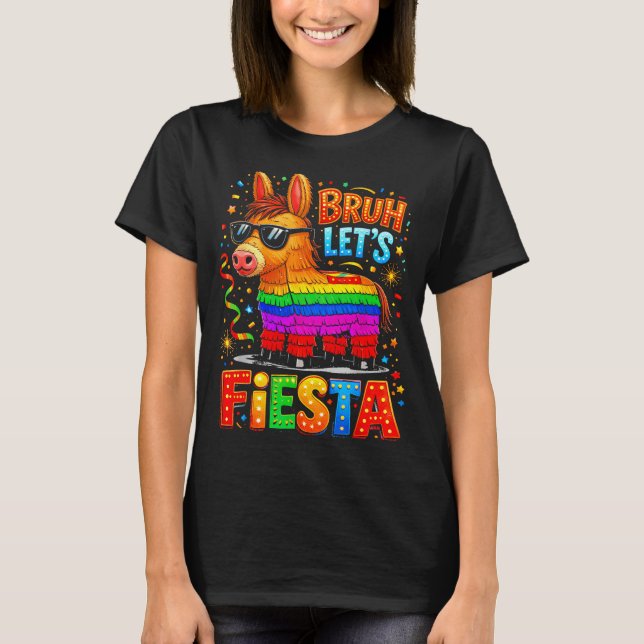 T-shirt Bruh Faisons la Fête Cinco De Mayo Âne Drôle Pinat (Devant)