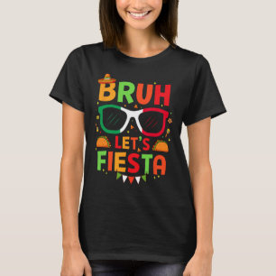T-shirt Bruh Fiesta Cinco De Mayo Parti Mexicain Hommes