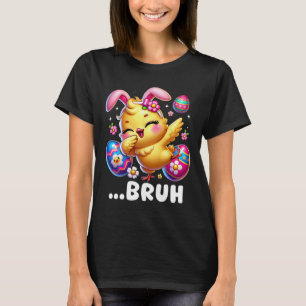 T-shirt Bruh Fille Dabbing Joyeuse Fête de Pâques Œufs Gar