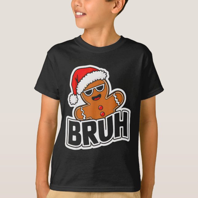 T-shirt Bruh Funny Christmas Gingerbread Man Teens Boys Ki (Devant)