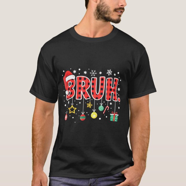 T-shirt Bruh Funny Christmas Red Plaid Teens Boys Kids Xma (Devant)