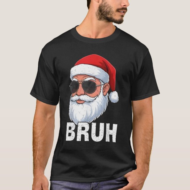 T-shirt Bruh Funny Christmas Santa for Mens Boys Teens Kid (Devant)
