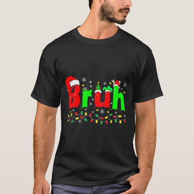 T-shirt Bruh Funny Christmas Santa Hat Teens Boys Kids Xma (Devant)