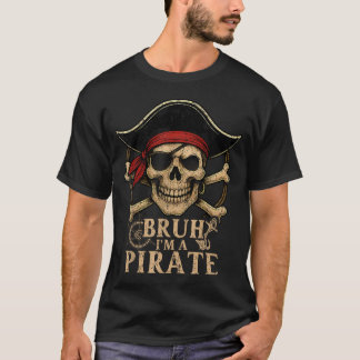 T-shirt Bruh JE SUIS Un Crâne de Pirate Paresseux