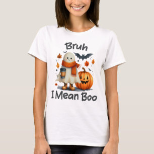 T-shirt Bruh Je Veux Dire Boo, Drôle Fantôme