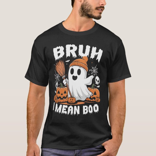 T-shirt Bruh Je Veux Dire Boo Drôle Halloween Citrouille F (Devant)