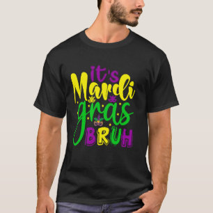 T-shirt Bruh Mardi Gras Drôle Mardi Gras Carnaval