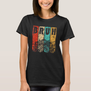 T-shirt Bruh meme dit frère saluer les hommes Ados garçons