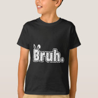 Bruh Mème Drôle Dire Bro Salutation Ados garçons E