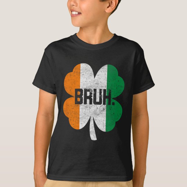 T-shirt Bruh Meme Drôle Dire Bro Salutation Garçons St Pat (Devant)