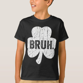 T-shirt Bruh Meme Funny Saying Bro Greeting Teen Boy St Pa