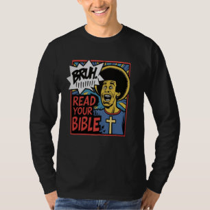 T-shirt Bruh Mème Lisez Votre Bible Dieu Drôle Jésus Chris