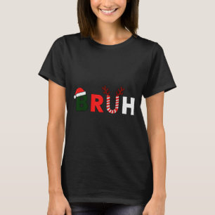 T-shirt Bruh Noël Enfants Xmas Adolescents Garçons Drôle F