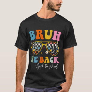 T-shirt Bruh Nous Retournons À L'École Enseignants Premier