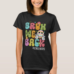 T-shirt Bruh Nous Retournons À L'École Joyeux École De Pre