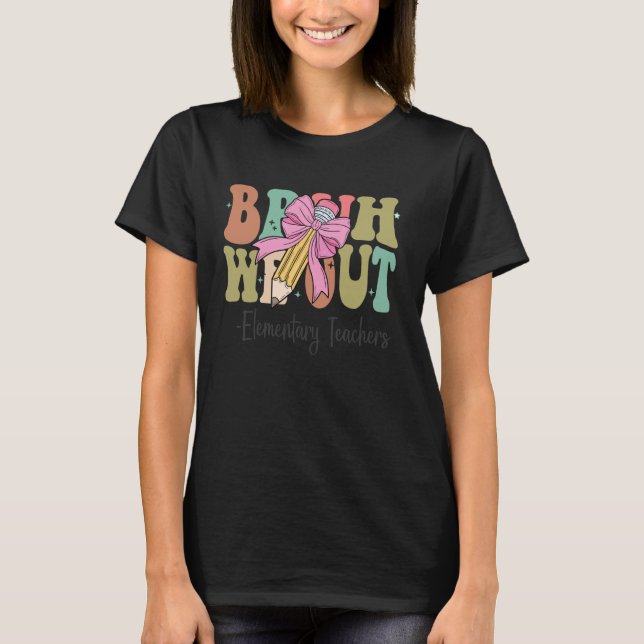 T-shirt Bruh Nous Sortons Enseignants Élémentaires Dernier (Devant)