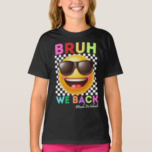 T-shirt Bruh On Est De Retour Premier Jour D'école Retour 