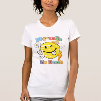 T-shirt Bruh On Est De Retour Visage Souriant Groovy Retou