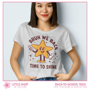T-shirt Bruh On Rentre En Classe Prof Custom Cadeau Rentré