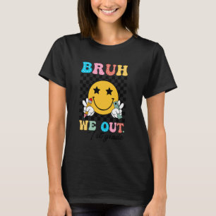 T-shirt Bruh on sort Prof de CE1 Rétro Dernier Jour Heureu