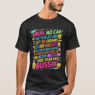 T-shirt Bruh Pas de Casquette Cette année Mat Gauche Pas d