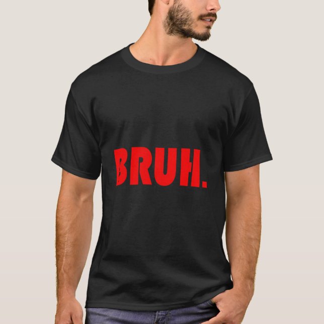 T-shirt Bruh pour les gars Ns Tweens (Devant)